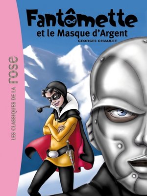 cover image of Fantômette 23--Fantômette et le masque d'argent